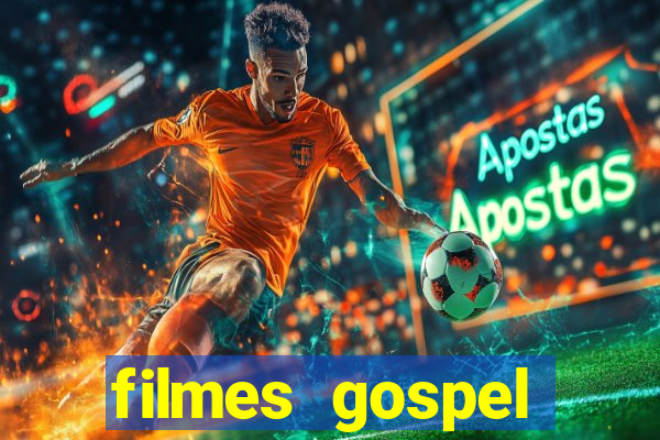 filmes gospel baseadas em fatos reais emocionantes